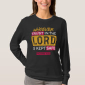 Whoever Trusts in the Lord Is Kept Safe Quote Tシャツ (正面)