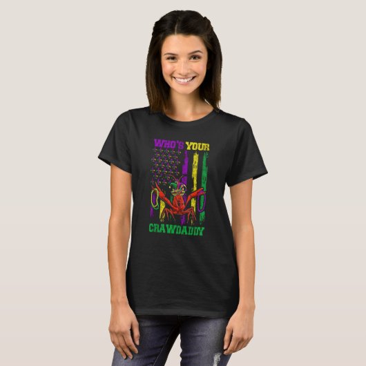 Whos Your Crawdaddy Crawfish Beads Mardi Gras Flag Tシャツ (正面フル)