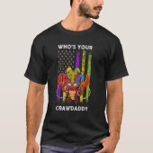 Whos Your Crawdaddy Crawfish Flag Funny Mardi Gras Tシャツ (正面)