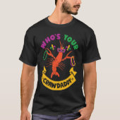 Who's Your Crawdaddy Crawfish Jester Beads Mardi Tシャツ (正面)