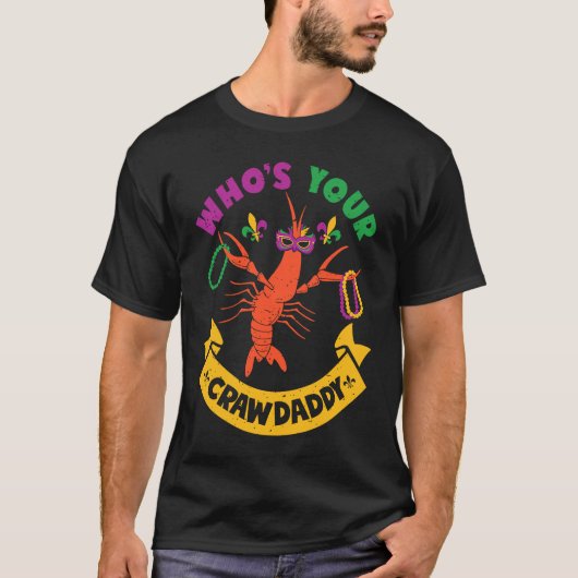 Who's Your Crawdaddy Crawfish Jester Beads  Mardi  Tシャツ (正面)