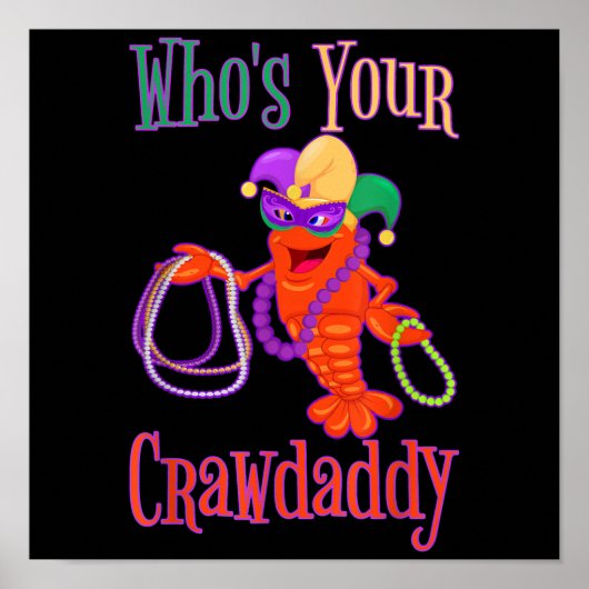 Whos Your Crawdaddy Mardi Gras Crawfishビーズマスク ポスター (正面)