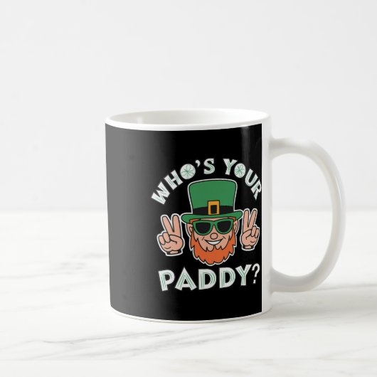 Who's Your Paddy Funny St Patrick's Pat's Day Part コーヒーマグカップ (右)