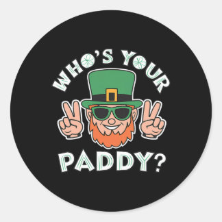 Who's Your Paddy Funny St Patrick's Pat's Day Part ラウンドシール