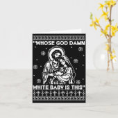 Whose God White Baby Is This Funny Christmas  カード (黄色い花)