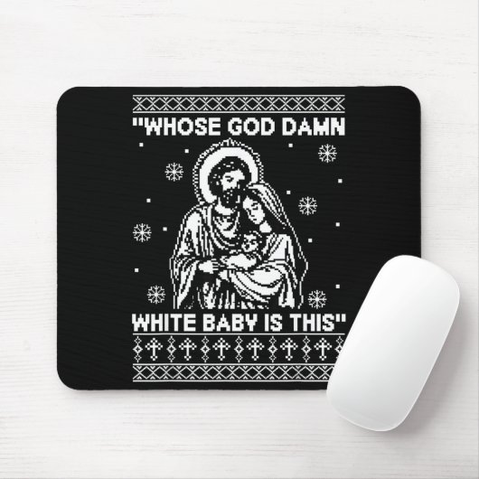 Whose God White Baby Is This Funny Christmas  マウスパッド (マウス)