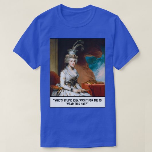 Whox27s愚かなアイディア私はこの帽子を衣服した Tシャツ (デザイン正面)