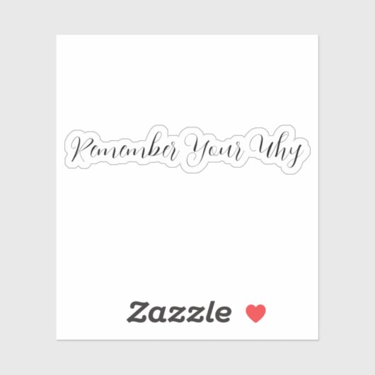 Whyステッカー、ステッやる気を起こさせるカー、Pを覚えておきなさい シール (シート)