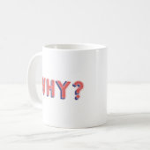 WHY? コーヒーマグカップ (正面左)