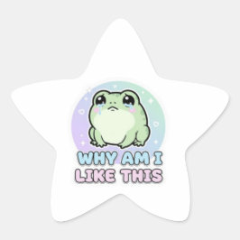Why Am I Like This Frog Sticker Cute Emotional Fro 星シール