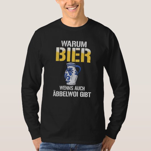 Why beer when there is also Äbbelwoi Premium Tシャツ (正面)