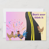 “Why Did the Chicken Cross the Road?” 招待状 (正面)