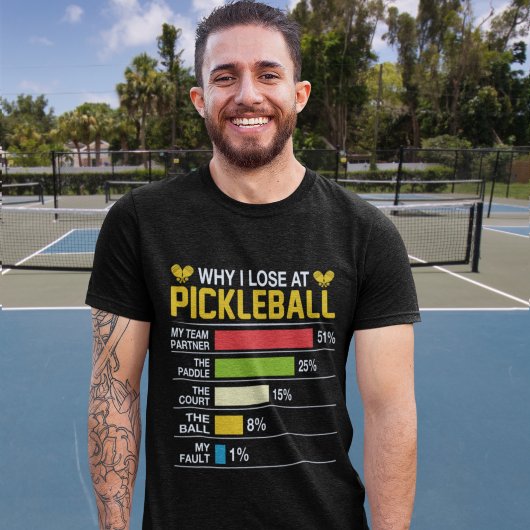 Why do I lose at pickleball? Funny Pickleball  Tシャツ