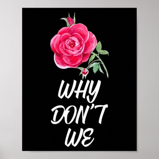 Why Dont We Rose  ポスター (正面)