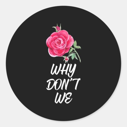 Why Dont We Rose  ラウンドシール (正面)