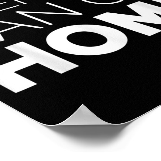 Why Go Big When You Can Go Home Shirt Lazy Sarcast ポスター (角)