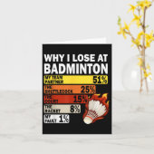 Why I Lose At Badminton Funny My Fault カード (黄色い花)
