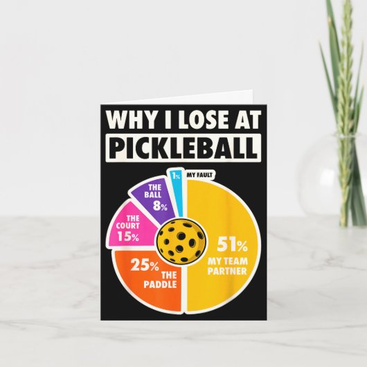 Why lose at pickleball funny paddleball players me カード (正面)