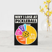 Why lose at pickleball funny paddleball players me カード (黄色い花)