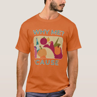 Why me Oversized Tシャツ
