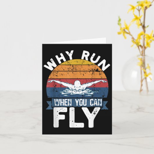 Why Run When You Can Fly Butterfly Stroke Swim Tea カード (黄色い花)