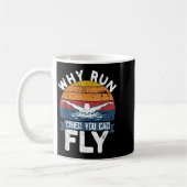 Why Run When You Can Fly Butterfly Stroke Swim Tea コーヒーマグカップ (左)