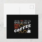 Why Sleep when there's Coffee ポストカード (正面/裏面)