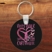 Why Walk When You Can Cartwheel Gymnast Gymnastic キーホルダー (正面)