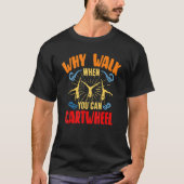 Why Walk When You Can Cartwheel Tumbling Funny Gir Tシャツ (正面)