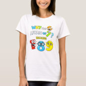 Why Was 6 Afraid of 7 Funny Maths T Shirt Tシャツ (正面)