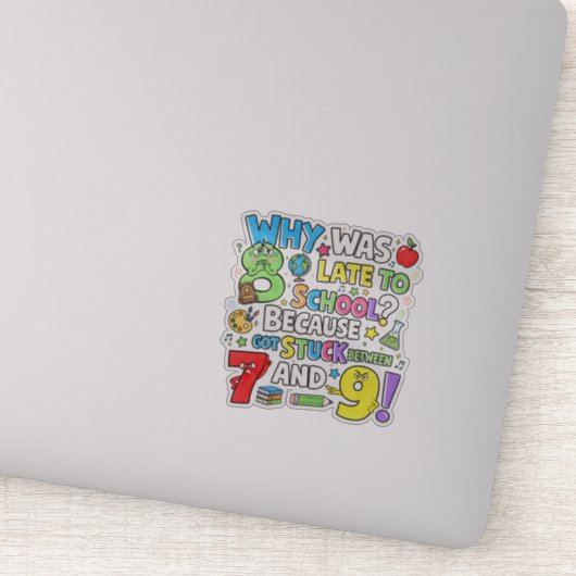 Why Was 8 Late Maths Joke Sticker for Kids UK シール (詳細)