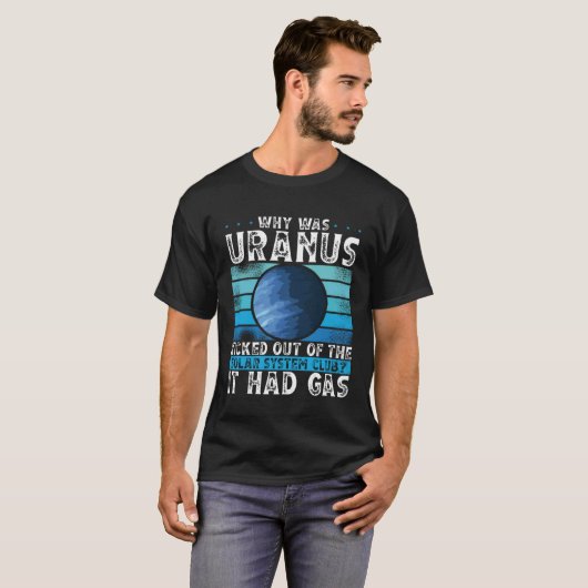 Why Was Uranus Kicked Out Of The Solar System Spac Tシャツ (正面フル)