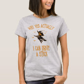 Why Yes Actually I Can Drive A Stick Funny Hallowe Tシャツ (正面)