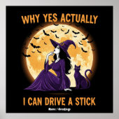 Why Yes, Actually, I Can Drive a Stick Funny Witch ポスター (正面)