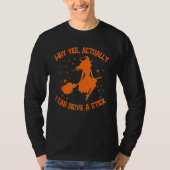 Why Yes Actually I Can Drive A Stick Halloween Wit Tシャツ (正面)
