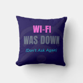 Wi-Fiがダウンした(再びダウンし頼ない) クッション (正面)