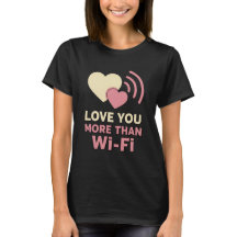 Wi-Fiより愛してる – シンプルなカップルTシャツ