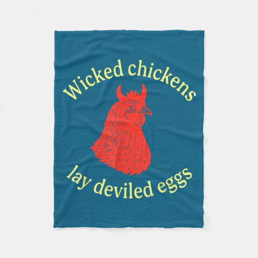 Wicked Chickens Lay Deviled Eggs  フリースブランケット (正面)