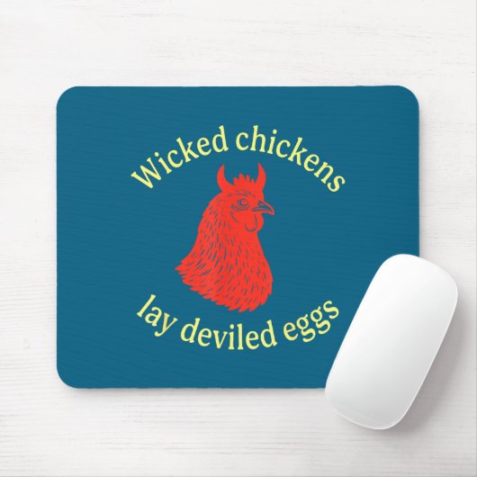 Wicked Chickens Lay Deviled Eggs  マウスパッド (マウス)