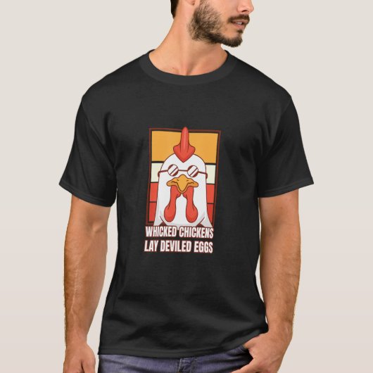 Wicked Chickens Lay Deviled Eggs Costume Halloween Tシャツ (正面)