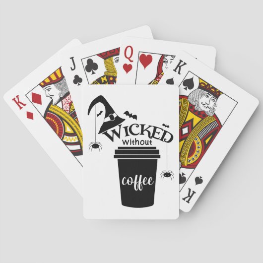 Wicked Without Coffee – Funny Witchy Coffee Lover トランプ (裏面)