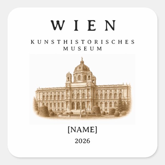 Wien Kunsthistorisches Museum | Name & Jahr スクエアシール (正面)