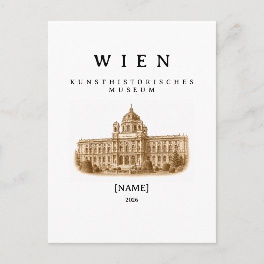 Wien Kunsthistorisches Museum | Name & Jahr ポストカード (正面)
