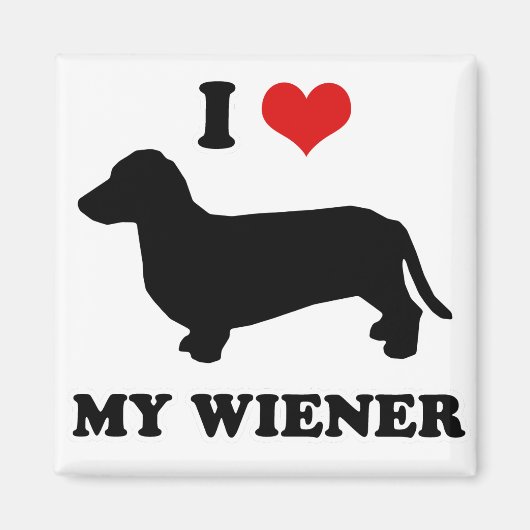 WIENER DOG TEES - "私は私のWienerを愛している" マグネット (正面)