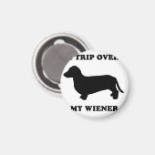 WIENER DOG TEES - "I trip over my wiener" マグネット (正面/裏面)