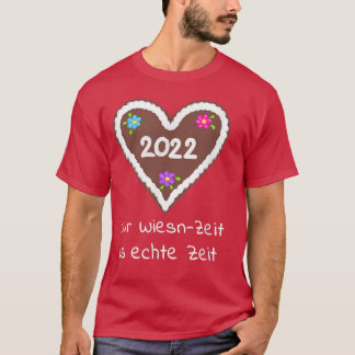 Wiesn 2022 Bavarian Gingerbread Heart Funny Saying Tシャツ