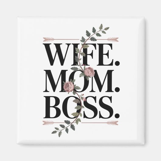 Wife. Mom. Boss. マグネット (正面)