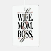 Wife. Mom. Boss. メタルオーナメント (正面左)