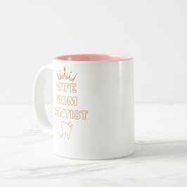 Wife Mom funny Dentist Profession Gift ツートーンマグカップ