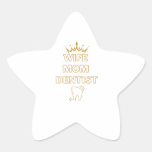 Wife Mom funny Dentist Profession Gift